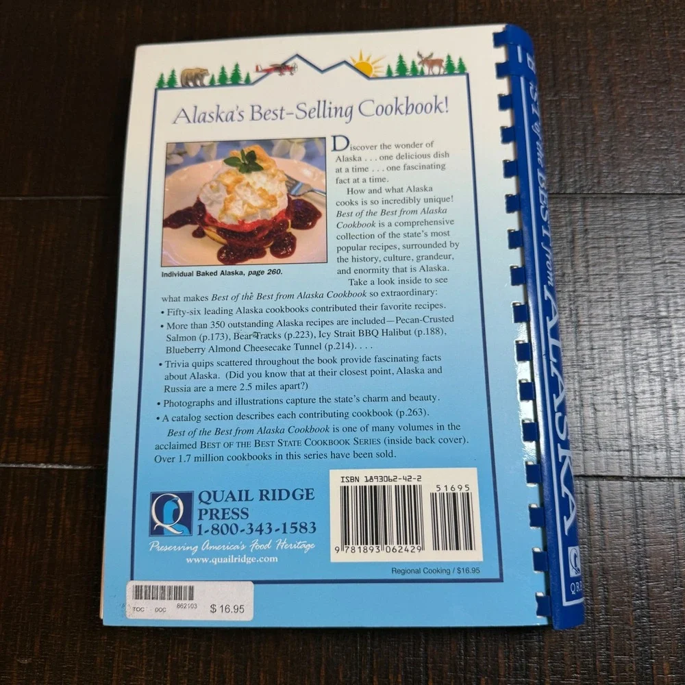 Best of the Best from‎ Alaska Cookbook Quail Ridge Press Spiral Bound VTG 2005